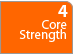 Core Strength