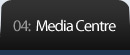 Media Centre